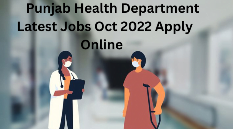 Punjab Health Department Latest Jobs Oct 2022 Apply Online